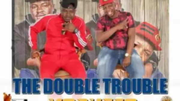 The Double Trouble - Modhefo